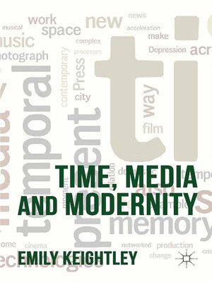 cover image of Time, Media and Modernity